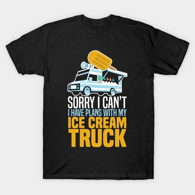 Ice Cream Truck Driver T-Shirt by TheBestHumorApparel